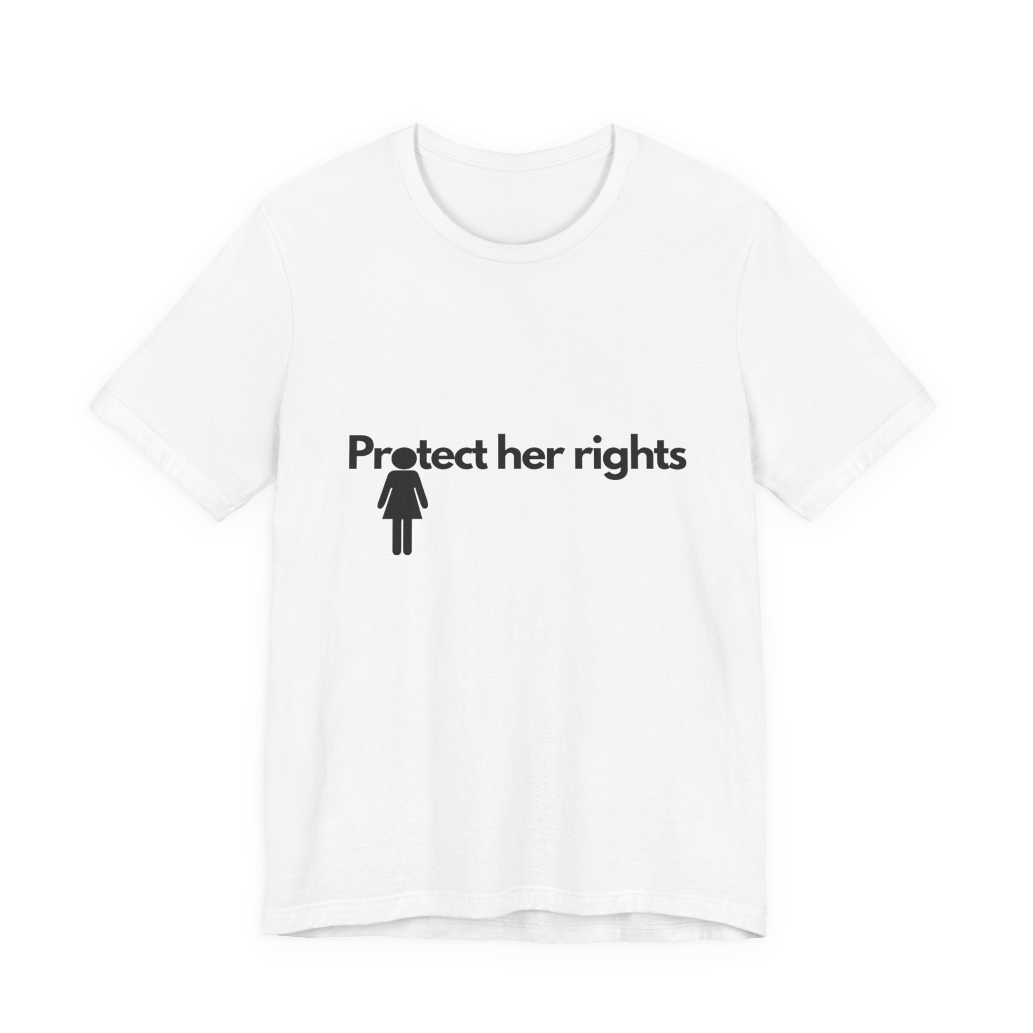 "Protect her rights" T-Shirt (Cotton)