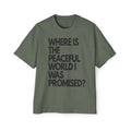 THE WORLD I WAS PROMISED Men's Heavy Oversized Tee