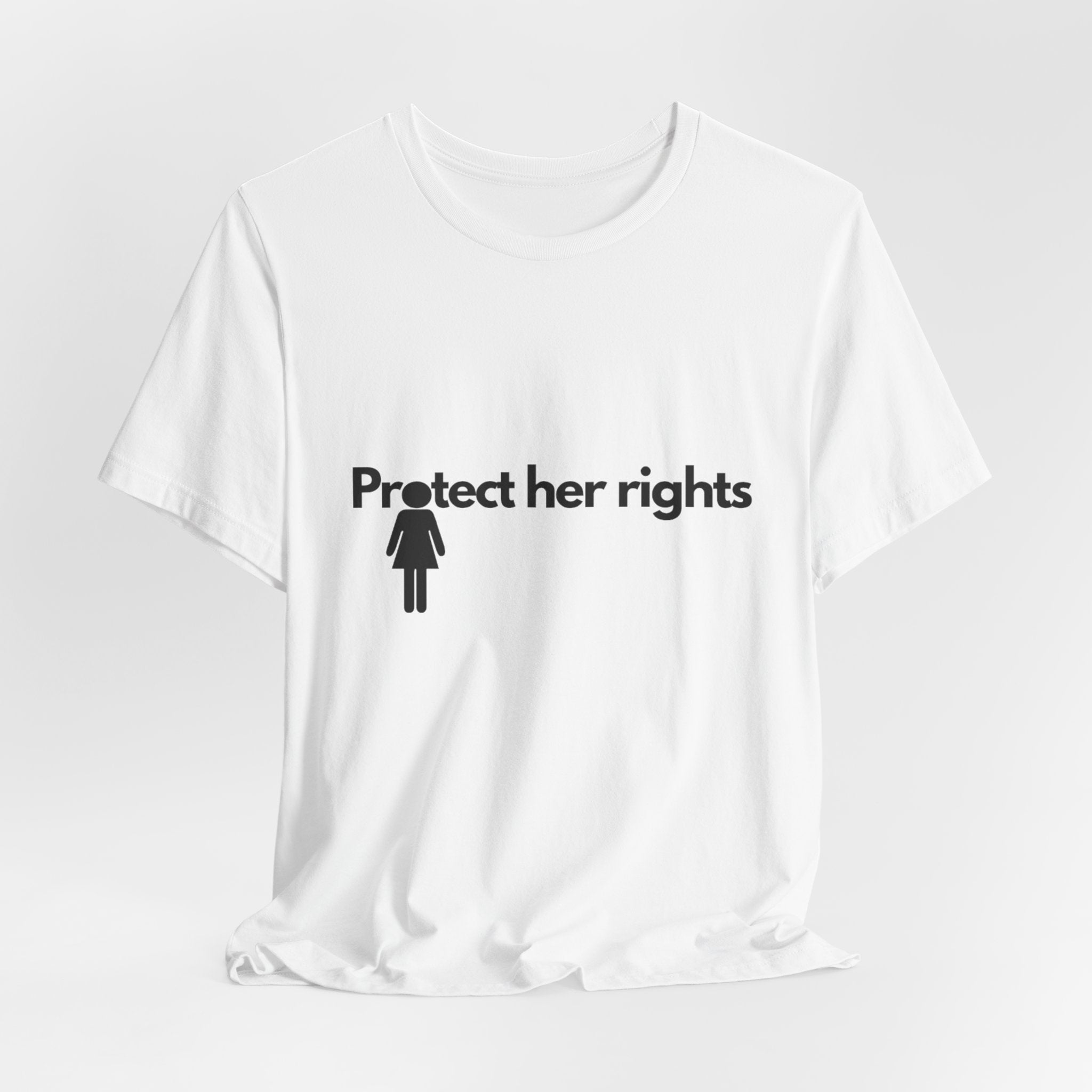 "Protect her rights" T-Shirt (Cotton)