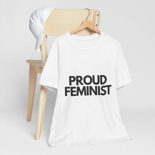 "Proud Feminist" T-Shirt (Cotten)