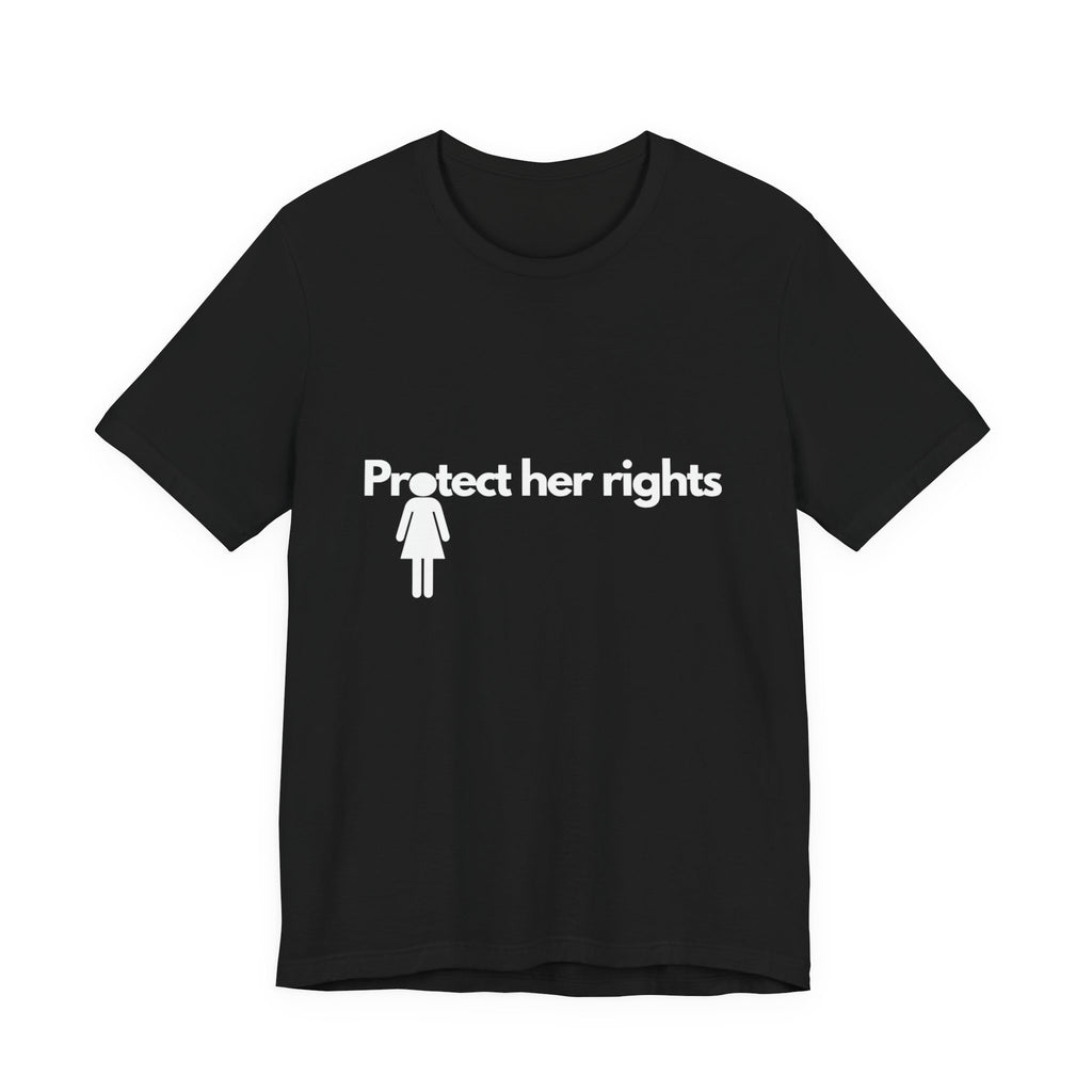 "Protect her rights" T-Shirt (Cotton)