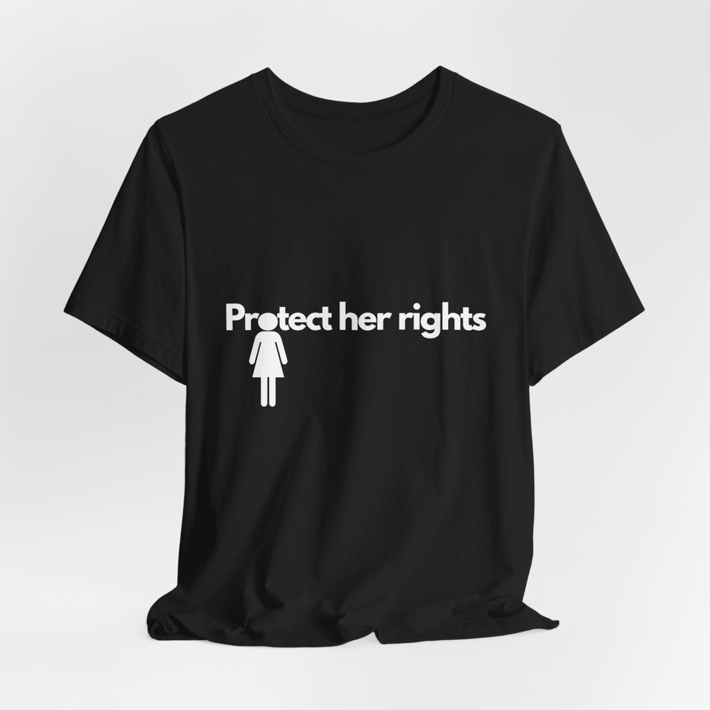"Protect her rights" T-Shirt (Cotton)